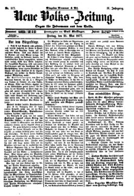 Neue Volks-Zeitung Freitag 25. Mai 1877