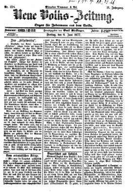 Neue Volks-Zeitung Freitag 8. Juni 1877