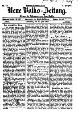 Neue Volks-Zeitung Donnerstag 21. Juni 1877