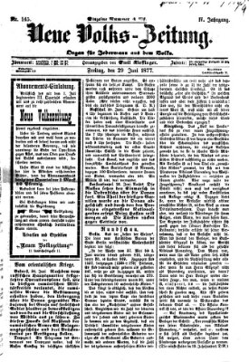 Neue Volks-Zeitung Freitag 29. Juni 1877