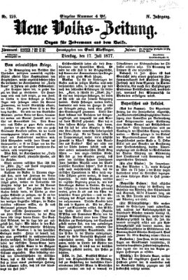 Neue Volks-Zeitung Dienstag 17. Juli 1877