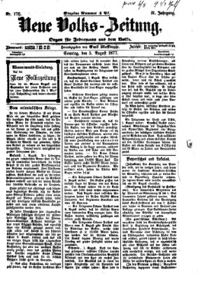 Neue Volks-Zeitung Sonntag 5. August 1877