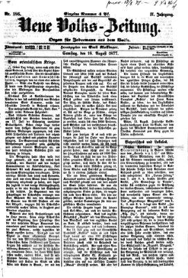 Neue Volks-Zeitung Samstag 18. August 1877