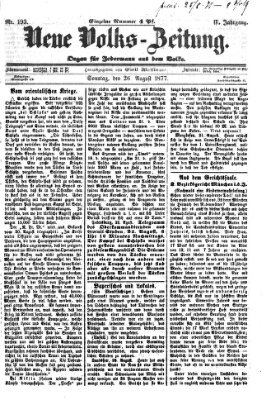 Neue Volks-Zeitung Sonntag 26. August 1877