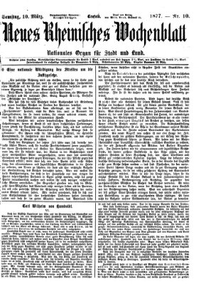 Neues rheinisches Wochenblatt Samstag 10. März 1877