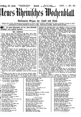 Neues rheinisches Wochenblatt Samstag 30. Juni 1877