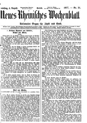 Neues rheinisches Wochenblatt Samstag 4. August 1877