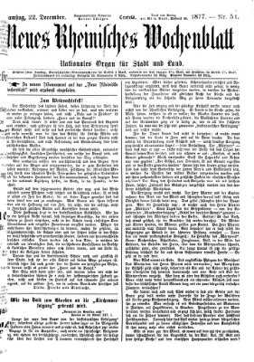 Neues rheinisches Wochenblatt Samstag 22. Dezember 1877