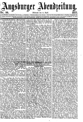 Augsburger Abendzeitung Mittwoch 11. April 1877