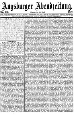 Augsburger Abendzeitung Sonntag 15. April 1877