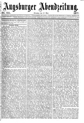 Augsburger Abendzeitung Sonntag 27. Mai 1877