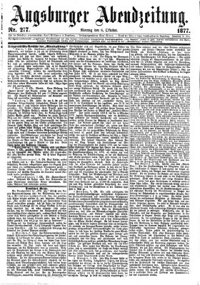 Augsburger Abendzeitung Montag 8. Oktober 1877