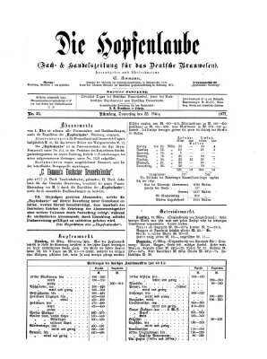 Die Hopfenlaube (Fach- und Handelszeitung für das deutsche Brauwesen) Donnerstag 22. März 1877