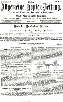 Allgemeine Hopfen-Zeitung Samstag 14. April 1877