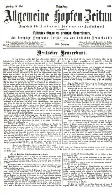 Allgemeine Hopfen-Zeitung Dienstag 15. Mai 1877