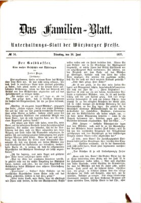 Das Familienblatt (Würzburger Presse) Dienstag 26. Juni 1877