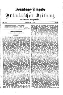 Fränkische Zeitung. Sonntags-Beigabe der Fränkischen Zeitung (Ansbacher Morgenblatt) (Ansbacher Morgenblatt) Sonntag 3. Juni 1877