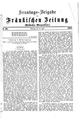 Fränkische Zeitung. Sonntags-Beigabe der Fränkischen Zeitung (Ansbacher Morgenblatt) (Ansbacher Morgenblatt) Sonntag 15. Juli 1877