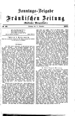 Fränkische Zeitung. Sonntags-Beigabe der Fränkischen Zeitung (Ansbacher Morgenblatt) (Ansbacher Morgenblatt) Sonntag 25. November 1877