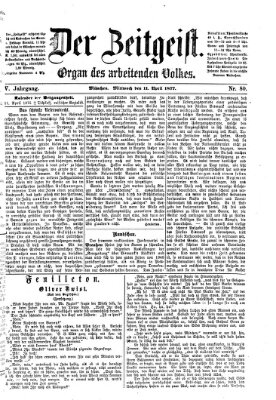 Der Zeitgeist Mittwoch 11. April 1877