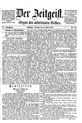 Der Zeitgeist Sonntag 15. April 1877