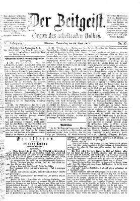 Der Zeitgeist Donnerstag 19. April 1877