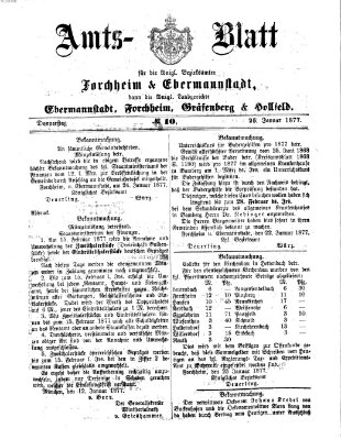 Amtsblatt für die Königlichen Bezirksämter Forchheim und Ebermannstadt sowie für die Königliche Stadt Forchheim Donnerstag 25. Januar 1877