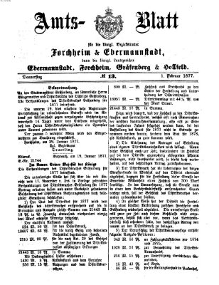 Amtsblatt für die Königlichen Bezirksämter Forchheim und Ebermannstadt sowie für die Königliche Stadt Forchheim Donnerstag 1. Februar 1877