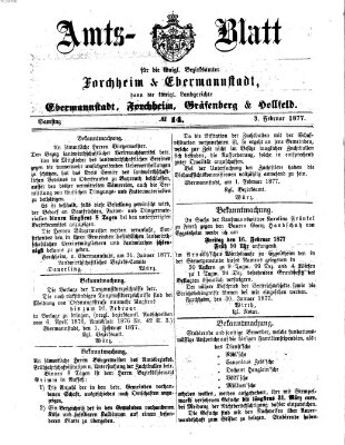 Amtsblatt für die Königlichen Bezirksämter Forchheim und Ebermannstadt sowie für die Königliche Stadt Forchheim Samstag 3. Februar 1877