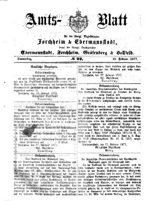 Amtsblatt für die Königlichen Bezirksämter Forchheim und Ebermannstadt sowie für die Königliche Stadt Forchheim Donnerstag 22. Februar 1877