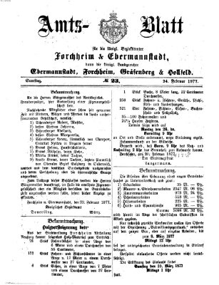 Amtsblatt für die Königlichen Bezirksämter Forchheim und Ebermannstadt sowie für die Königliche Stadt Forchheim Samstag 24. Februar 1877