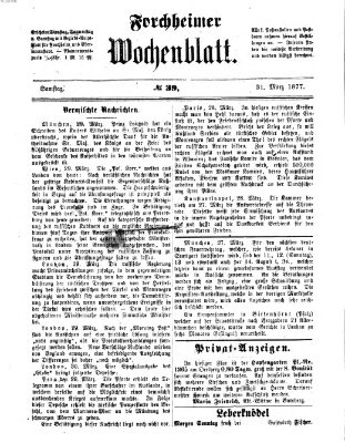 Amtsblatt für die Königlichen Bezirksämter Forchheim und Ebermannstadt sowie für die Königliche Stadt Forchheim Samstag 31. März 1877