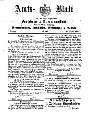 Amtsblatt für die Königlichen Bezirksämter Forchheim und Ebermannstadt sowie für die Königliche Stadt Forchheim Samstag 11. August 1877