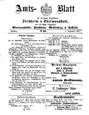 Amtsblatt für die Königlichen Bezirksämter Forchheim und Ebermannstadt sowie für die Königliche Stadt Forchheim Samstag 8. September 1877