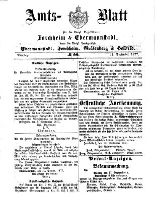 Amtsblatt für die Königlichen Bezirksämter Forchheim und Ebermannstadt sowie für die Königliche Stadt Forchheim Dienstag 11. September 1877