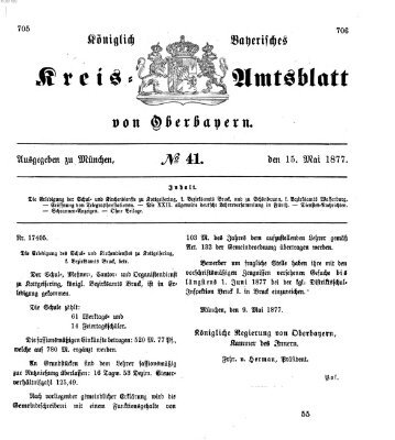 Königlich-bayerisches Kreis-Amtsblatt von Oberbayern (Münchner Intelligenzblatt) Dienstag 15. Mai 1877