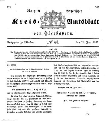 Königlich-bayerisches Kreis-Amtsblatt von Oberbayern (Münchner Intelligenzblatt) Dienstag 26. Juni 1877