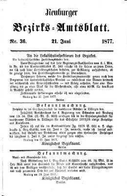 Neuburger Bezirks-Amtsblatt Donnerstag 21. Juni 1877