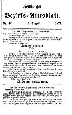 Neuburger Bezirks-Amtsblatt Freitag 3. August 1877