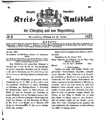 Königlich-bayerisches Kreis-Amtsblatt der Oberpfalz und von Regensburg (Königlich bayerisches Intelligenzblatt für die Oberpfalz und von Regensburg) Mittwoch 31. Januar 1877