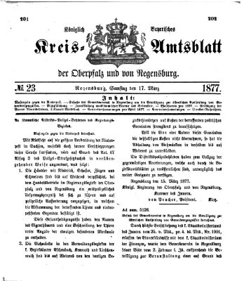 Königlich-bayerisches Kreis-Amtsblatt der Oberpfalz und von Regensburg (Königlich bayerisches Intelligenzblatt für die Oberpfalz und von Regensburg) Samstag 17. März 1877