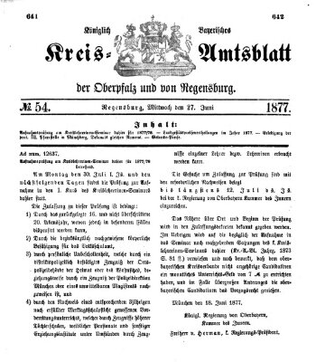 Königlich-bayerisches Kreis-Amtsblatt der Oberpfalz und von Regensburg (Königlich bayerisches Intelligenzblatt für die Oberpfalz und von Regensburg) Mittwoch 27. Juni 1877