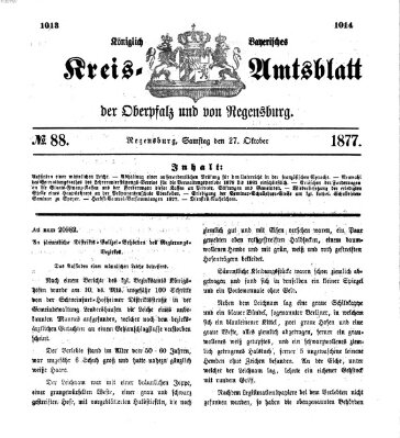 Königlich-bayerisches Kreis-Amtsblatt der Oberpfalz und von Regensburg (Königlich bayerisches Intelligenzblatt für die Oberpfalz und von Regensburg) Samstag 27. Oktober 1877