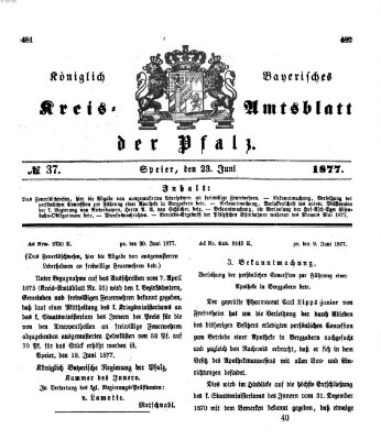 Königlich-bayerisches Kreis-Amtsblatt der Pfalz (Königlich bayerisches Amts- und Intelligenzblatt für die Pfalz) Samstag 23. Juni 1877