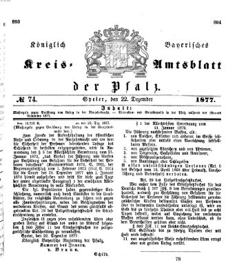 Königlich-bayerisches Kreis-Amtsblatt der Pfalz (Königlich bayerisches Amts- und Intelligenzblatt für die Pfalz) Samstag 22. Dezember 1877