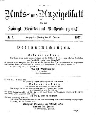 Amts- und Anzeigenblatt für das Königliche Bezirksamt Rothenburg o.T. (Amts- und Anzeigenblatt für die Stadt und das Königl. Bezirksamt Rothenburg) Montag 15. Januar 1877