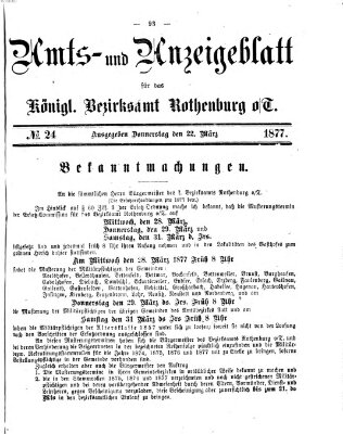 Amts- und Anzeigenblatt für das Königliche Bezirksamt Rothenburg o.T. (Amts- und Anzeigenblatt für die Stadt und das Königl. Bezirksamt Rothenburg) Donnerstag 22. März 1877