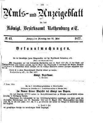 Amts- und Anzeigenblatt für das Königliche Bezirksamt Rothenburg o.T. (Amts- und Anzeigenblatt für die Stadt und das Königl. Bezirksamt Rothenburg) Dienstag 22. Mai 1877