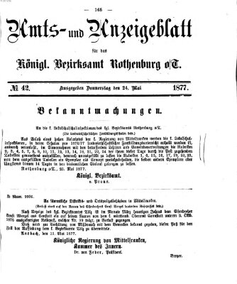 Amts- und Anzeigenblatt für das Königliche Bezirksamt Rothenburg o.T. (Amts- und Anzeigenblatt für die Stadt und das Königl. Bezirksamt Rothenburg) Donnerstag 24. Mai 1877