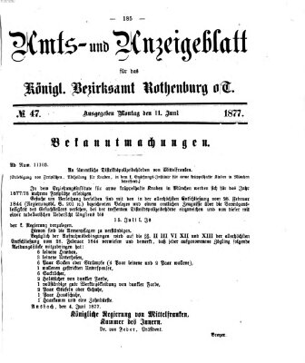 Amts- und Anzeigenblatt für das Königliche Bezirksamt Rothenburg o.T. (Amts- und Anzeigenblatt für die Stadt und das Königl. Bezirksamt Rothenburg) Montag 11. Juni 1877